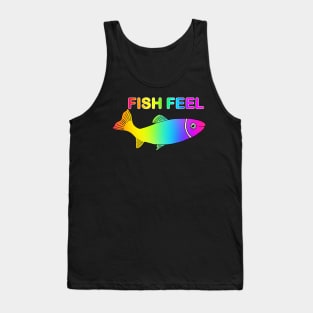 FISH FEEL - Animal Rights Message - Fish are Sentient Beings Tank Top